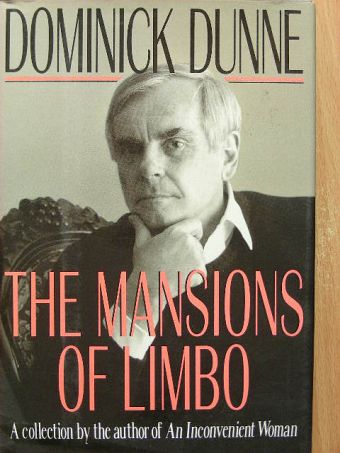 Dominick Dunne - The Mansions of Limbo [antikvár]