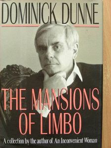 Dominick Dunne - The Mansions of Limbo [antikvár]
