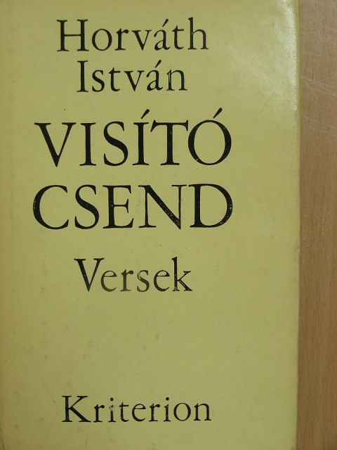 Horváth István - Visító csend [antikvár]