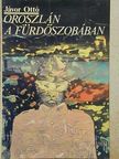 Jávor Ottó - Oroszlán a fürdőszobában [antikvár]
