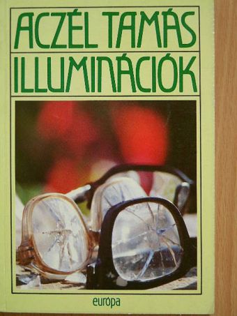 Aczél Tamás - Illuminációk [antikvár]