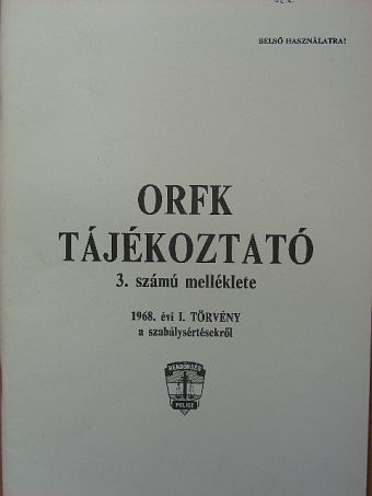ORFK tájékoztató 3. számú melléklete [antikvár]