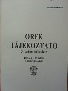 ORFK tájékoztató 3. számú melléklete [antikvár]