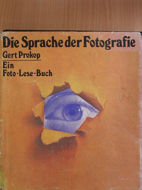 Gert Prokop - Die Sprache der Fotografie [antikvár]