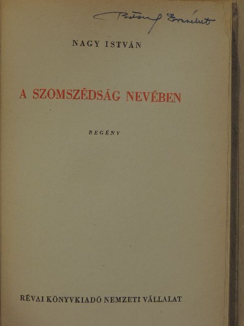 Nagy István - A szomszédság nevében [antikvár]