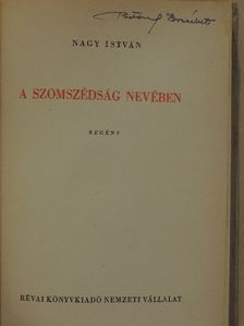 Nagy István - A szomszédság nevében [antikvár]