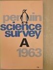 G. E. R. Deacon - Penguin Science Survey A 1963 [antikvár]