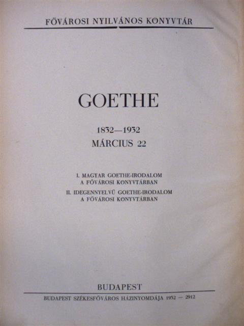 Goethe 1832-1932 március 22. [antikvár]