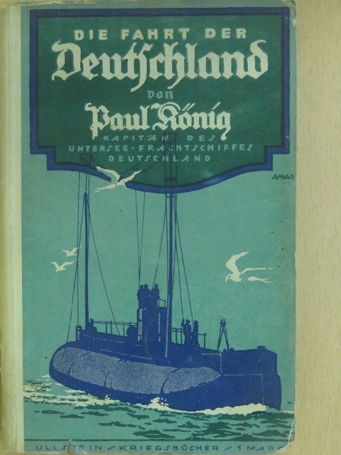 Paul König - Die Fahrt der Deutschland (gótbetűs) [antikvár]