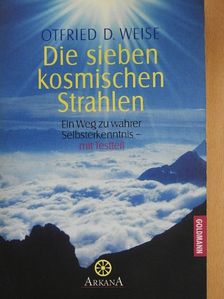 Otfried D. Weise - Die sieben kosmischen Strahlen [antikvár]