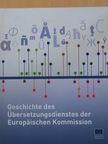 Geschichte des Übersetzungsdienstes der Europäischen Kommission [antikvár]