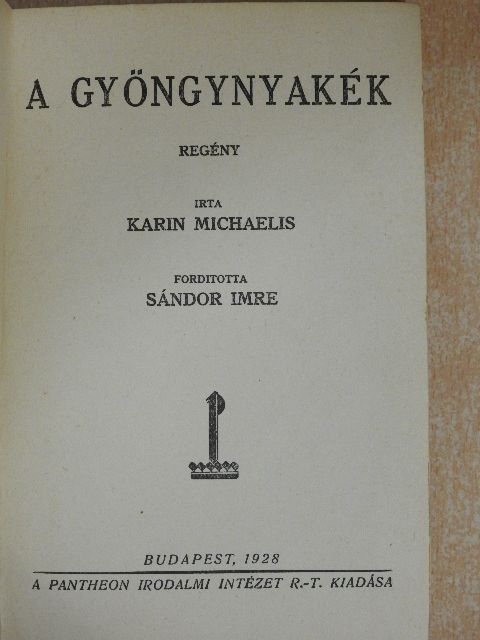 Karin Michaelis - A gyöngynyakék [antikvár]