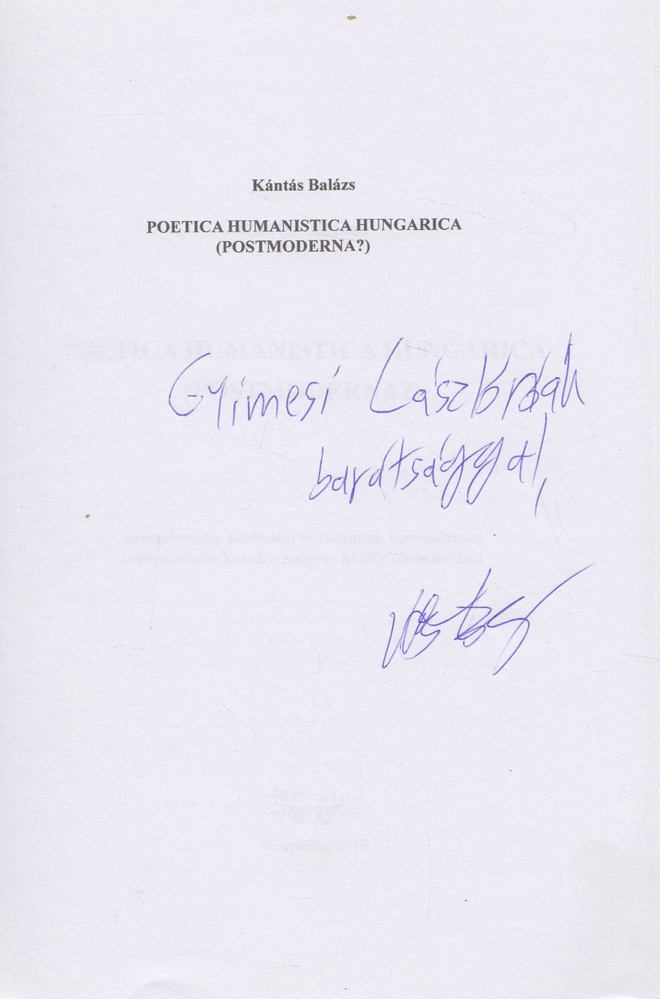 Kántás Balázs - Poetica humanistica hungarica (Postmoderna?) (dedikált) [antikvár]