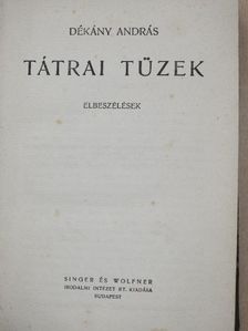 Dékány András - Tátrai tüzek [antikvár]