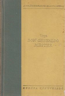 VERGA, GIOVANNI - Don Gesualdo mester [antikvár]