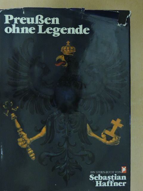 Sebastian Haffner - Preußen ohne Legende [antikvár]