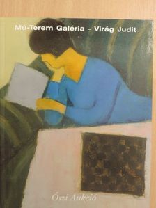 Mű-Terem Galéria - Virág Judit - Őszi aukció 2005 [antikvár]