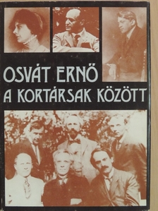 Ady Endre - Osvát Ernő a kortársak között [antikvár]