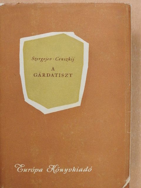 Szergejev-Censzkij - A gárdatiszt [antikvár]