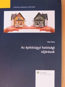 Vida Mária - Az építésügyi hatósági eljárások [antikvár]
