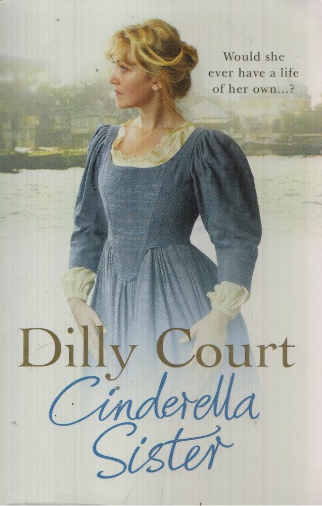 Dilly Court - Cinderella Sister [antikvár]