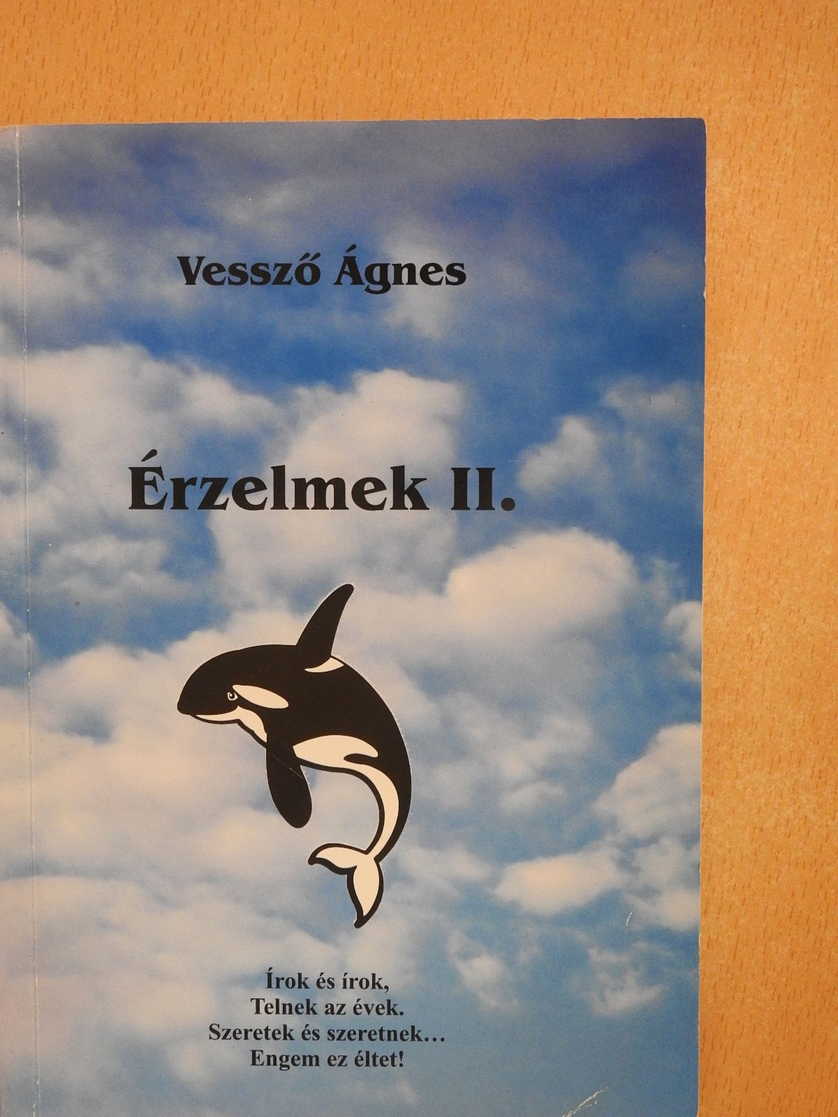 Vessző Ágnes - Érzelmek II. (aláírt példány) [antikvár]