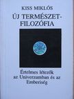 Kiss Miklós - Új természetfilozófia III. [antikvár]