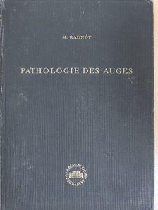 Radnót Magda - Pathologie des Auges [antikvár]