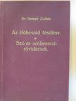 Dr. Nemes Zoltán - Az élőbeszéd fésülése/Szó- és szólásmódrövidítések (aláírt példány) [antikvár]