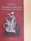 Kantibuk - Álmok völgye [antikvár]