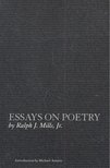 MILLS, RALPH J - Essays on Poetry [antikvár]