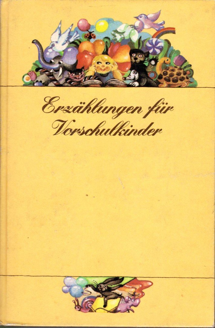 Erzählungen für Vorschulkinder [antikvár]