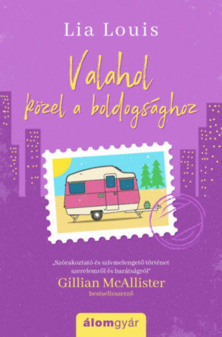 Lia Louis - Valahol közel a boldogsághoz [antikvár]