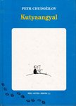 Petr Chudozilov - Kutyaangyal [antikvár]