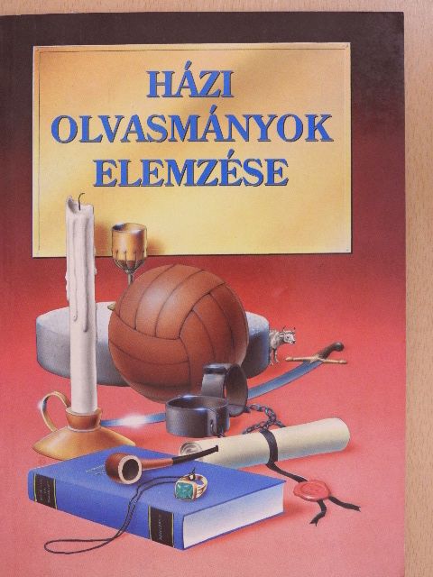 Cervantes - Házi olvasmányok elemzése [antikvár]