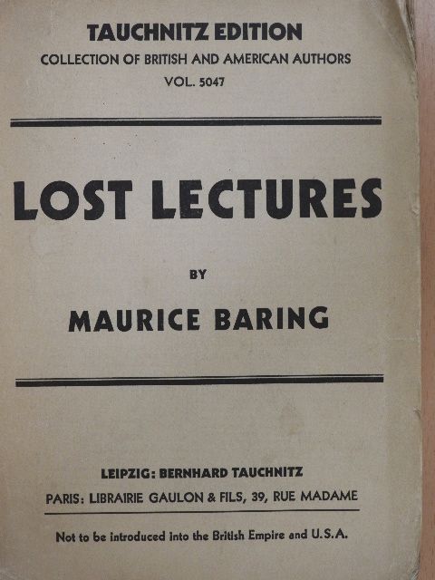 Maurice Baring - Lost lectures or the fruits of experience [antikvár]