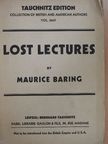 Maurice Baring - Lost lectures or the fruits of experience [antikvár]
