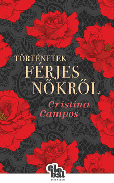 Cristina Campos - Történetek férjes nőkről [eKönyv: epub, mobi]