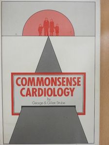 Commonsense Cardiology [antikvár]