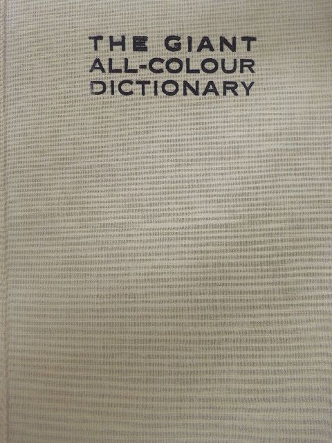 Garnette Watters - The Giant All-Colour Dictionary [antikvár]