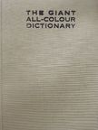 Garnette Watters - The Giant All-Colour Dictionary [antikvár]
