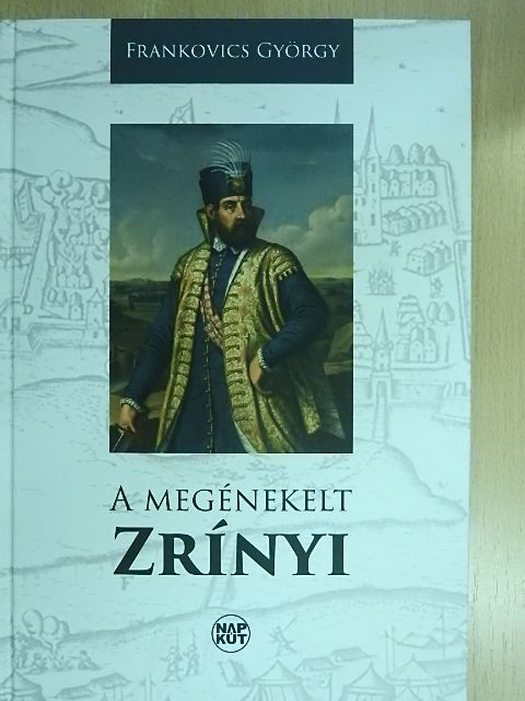 A megénekelt Zrínyi [antikvár]
