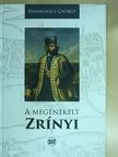 A megénekelt Zrínyi [antikvár]