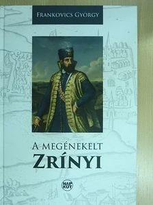 A megénekelt Zrínyi [antikvár]