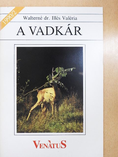 Walterné Dr. Illés Valéria - A vadkár [antikvár]