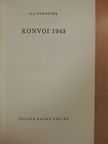 C. S. Forester - Konvoi 1943 [antikvár]
