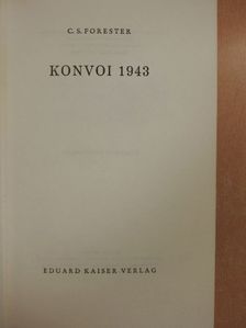 C. S. Forester - Konvoi 1943 [antikvár]