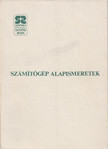 Dr. Racskó Péter, Dr. Zöld Sándor - Számítógép alapismeretek [antikvár]