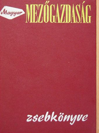 Dr. Baintner Károly - Magyar mezőgazdaság zsebkönyve 1969 [antikvár]