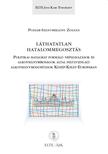 Pozsár-Szentmiklósy Zoltán - Láthatatlan hatalommegosztás